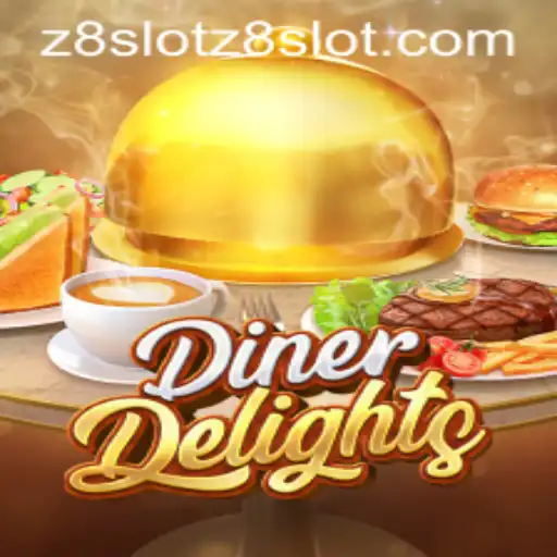 Exploring the Thrills of DinerDelights with z8slot