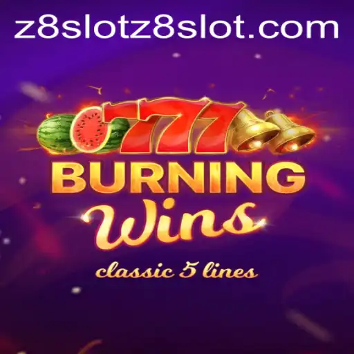 Unveiling the Excitement of BurningWins on z8slot: A Comprehensive Guide
