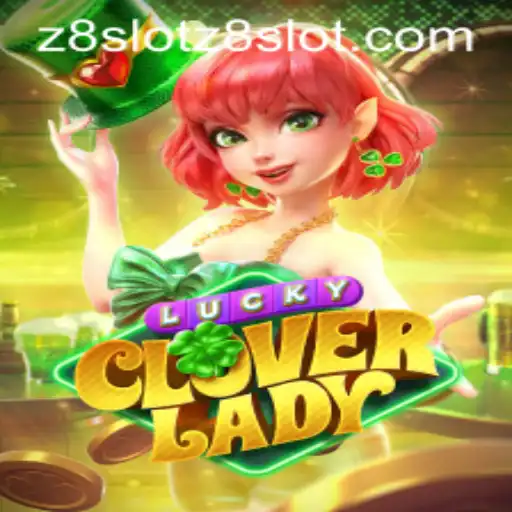 Discover the Thrilling World of LuckyCloverLady Slot Game